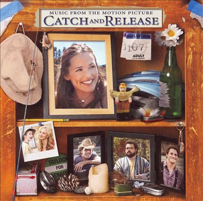 Catch and Release (Original Soundtrack)